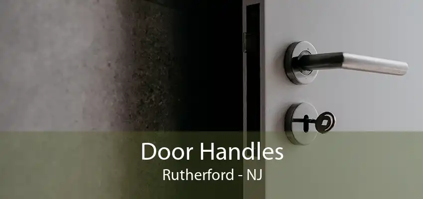 Door Handles Rutherford - NJ