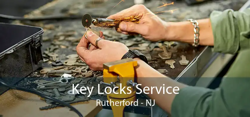 Key Locks Service Rutherford - NJ