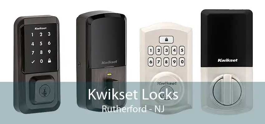 Kwikset Locks Rutherford - NJ