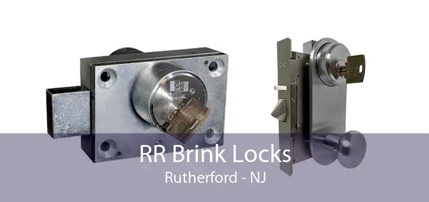 RR Brink Locks Rutherford - NJ