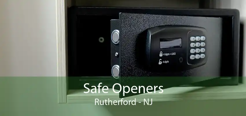 Safe Openers Rutherford - NJ