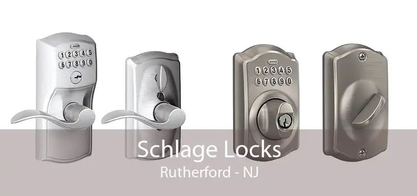 Schlage Locks Rutherford - NJ